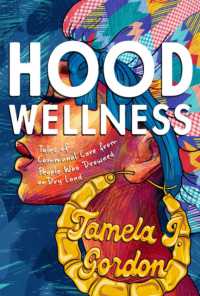 Hood Wellness : Tales of Communal Care from People Who Drowned on Dry Land