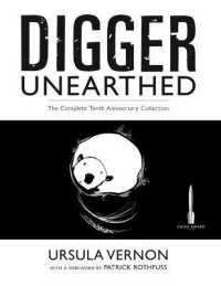 Digger Unearthed : The Complete Tenth Anniversary Collection