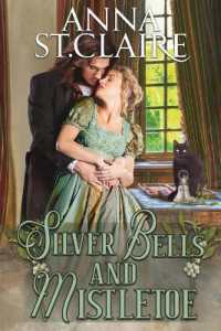 Silver Bells and Mistletoe (Noble Hearts)