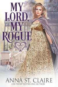 My Lord, My Rogue (Noble Hearts)