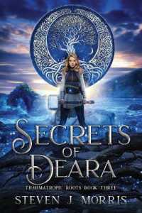 Secrets of Deara: An Epic Fantasy (Thaumatropic Roots") 〈3〉