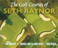 The Golf Courses of Seth Raynor