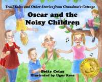 Oscar and the Noisy Children : Troll Tales and Other Stories from Grandma's Cottage (Troll Tales and Other Stories from Grandma's Cottage)