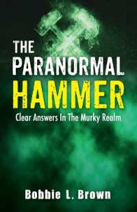 The Paranormal Hammer : Clear Answers in the Murky Realm
