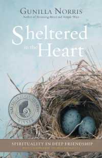 Sheltered in the Heart : Spirituality in Deep Friendship （2ND）