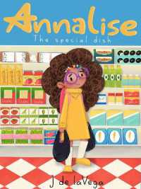 Annalise : The Special Dish (Annalise)