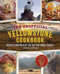 The Unofficial Yellowstone Cookbook : Recipes Inspired by the Dutton Family Ranch