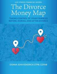 The Divorce Money Map : Taking Control of Your Finances Before, During, and after Divorce (Life Stages Financial Guides)