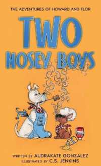 Two Nosey Boys (The Adventures of Howard and Flop)