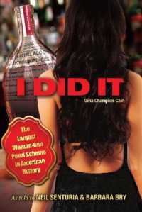I Did It : The Largest Woman-Run Ponzi Scheme in American History
