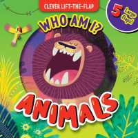 Animals (Who Am I?) （Board Book）