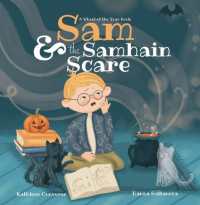 Sam & the Samhain Scare : A Wheel of the Year Book (Sam & the Samhain Scare)