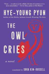 The Owl Cries : A Novel