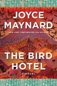 The Bird Hotel : A Novel