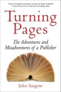 Turning Pages : The Adventures and Misadventures of a Publisher