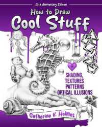 How to Draw Cool Stuff: Shading, Textures and Optical Illusions (How to Draw Cool Stuff) （10TH）
