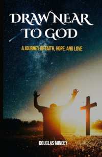 Draw Near to God : A Journey of Faith, Hope, and Love