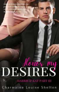 Honor My Desires Harris & Kat Part III (Steele International, Inc. - Jackson Corporation a Billionaires Romance Series Crossover") 〈6〉