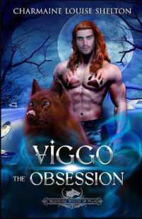 Viggo The Obsession: A Wolf Shifter Fated Mates Paranormal Romance (Billionaire Wolves") 〈4〉