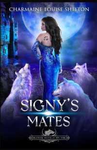 Signy's Mates: A Wolf Shifter Fated Mates Reverse Harem Romance (Billionaire Wolves") 〈5〉