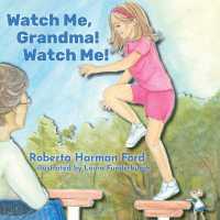Watch Me, Grandma! Watch Me! (Old Elbows")