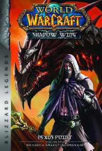 World of Warcraft: Nexus Point - the Dragons of Outland - Book Two : Blizzard Legends