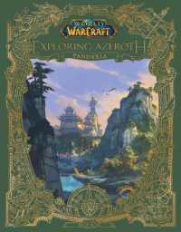 World of Warcraft: Exploring Azeroth : Pandaria (Exploring Azeroth)