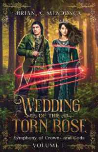 Wedding of the Torn Rose (Symphony of Crowns and Gods) -- Paperback / softback