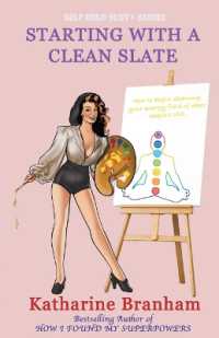 Starting with a Clean Slate: How to begin cleaning your energy field of other people's shit (Self Help Slut(r)") 〈1〉 （2ND）