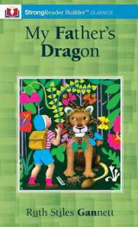 My Father's Dragon (Annotated): A StrongReader Builder(TM) Classic for Dyslexic and Struggling Readers