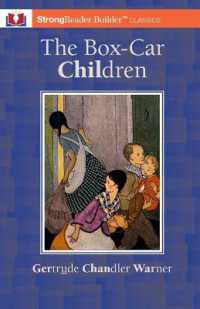 The Box-Car Children (Annotated): A StrongReader Builder(TM) Classic for Dyslexic and Struggling Readers (Strongreader Builder(tm) Classics")