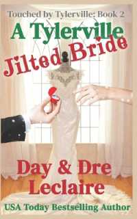 A Tylerville Jilted Bride (Touched by Tylerville)