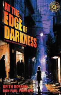 Shotgun Honey Presents: At The Edge of Darkness (Shotgun Honey Presents") 〈6〉