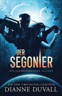Der Segonier : (German Edition) (Die Aldebarianische Allianz)