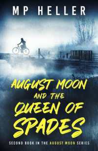 August Moon and the Queen of Spades (August Moon)