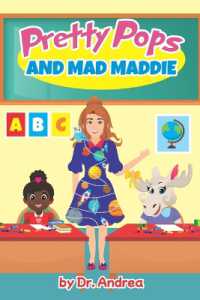Pretty Pops and Mad Maddie (Pretty Pops Adventures)
