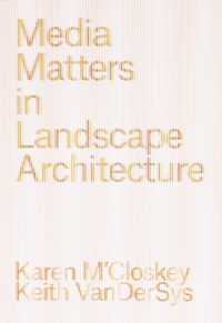 Media Matters in Landscape Architecture