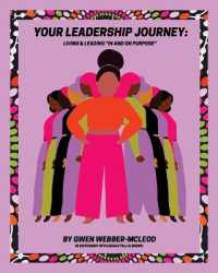Your Leadership Journey: Living & Leading "In and On Purpose"