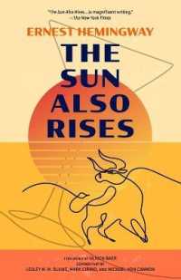 The Sun Also Rises (Warbler Classics Annotated Edition)