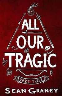 All Our Tragic : Part III - Patriotics (All Our Tragic)