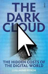 The Dark Cloud : The Hidden Costs of the Digital World