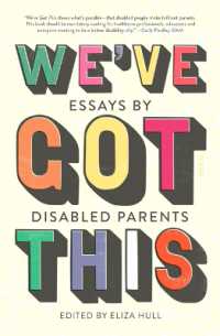 We've Got This : Essays by Disabled Parents