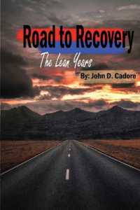 Road to Recovery : The Lean Years
