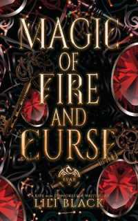 Magic of Fire and Curse : Year Two (Dragon Blood Academy)