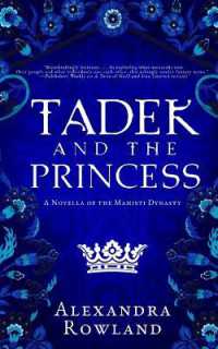 Tadek and the Princess (The Mahisti Dynasty") 〈2〉