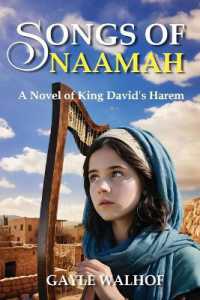 Songs of Naamah : A Novel of King David's Harem