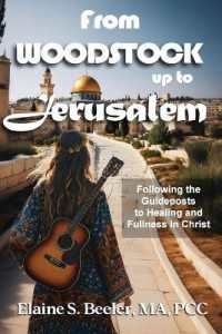 From Woodstock up to Jerusalem
