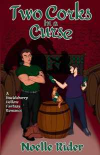 Two Corks in a Curse: A Huckleberry Hollow Fantasy Romance (A Huckleberry Hollow Romance") 〈2〉