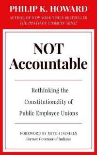 Not Accountable : Rethinking the Constitutionality of Public Employee Unions
