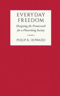 Everyday Freedom : Designing the Framework for a Flourishing Society